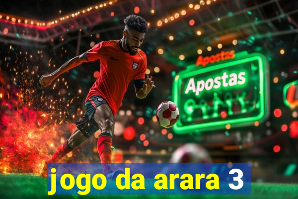 jogo da arara 3